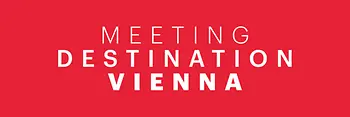 Schriftzug Meeting Destination Vienna