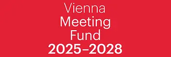 Teaser photo Vienna Meeting Fund 2025-2028